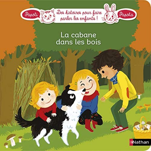 Une cabane dans les bois - , |