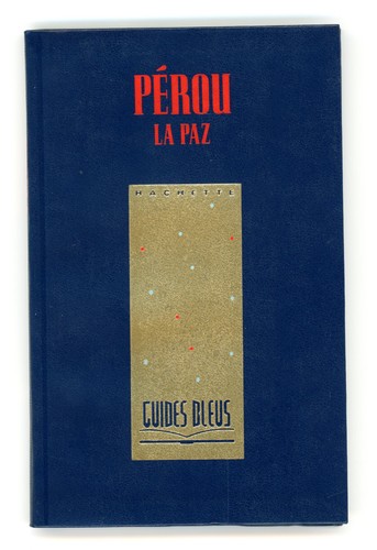 Guide bleu pérou - guide,