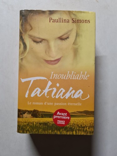 Inoubliable tatiana paullina - tatiana,