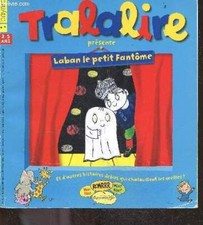Tralalire - octobre 2010 - N°119 - Laban le petit fantome - et d'