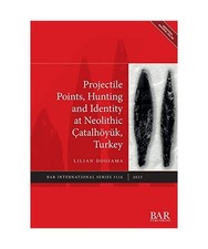 Projectile Points, Hunting and