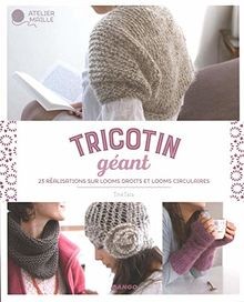 Tricotin géant 25 - géant, :