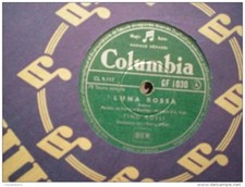 TINO ROSSI  - DISQUE VINYLE 78T -  LUNA ROSSA  -  SI JAMAIS