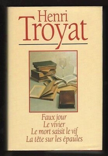 Henri troyat faux jour - henri,