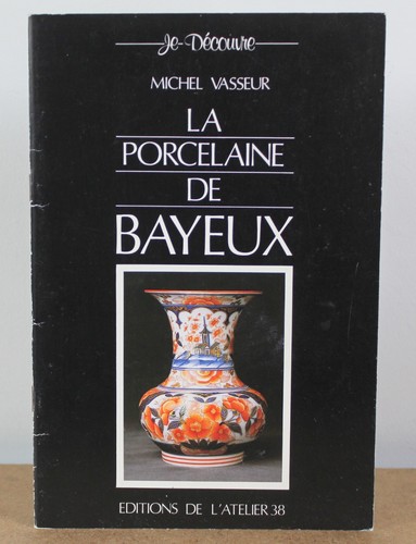 Porcelaine bayeux michel - porcelaine,