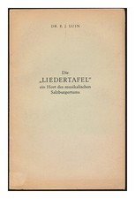 LUIN, ELISABETH JEANETTE Die "Liedertafel", un refuge du château de sel musical
