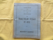 Tracteur MASSEY HARRIS Pony 812 - catalogue pièces - 1955