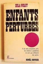 Sula Wolff Enfants perturbés