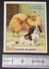 CHROMO 1936 CAFES GILBERT RACES DE CHIENS LOULOU POMERANIE PEKINOIS DOGS HUNDE