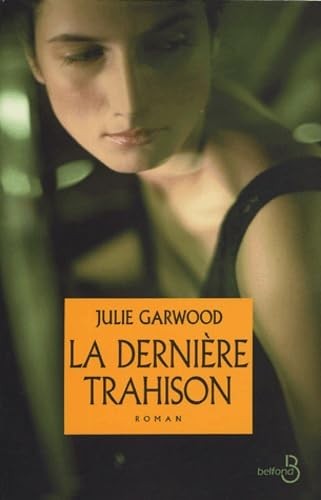 Dernière trahison - dernière,