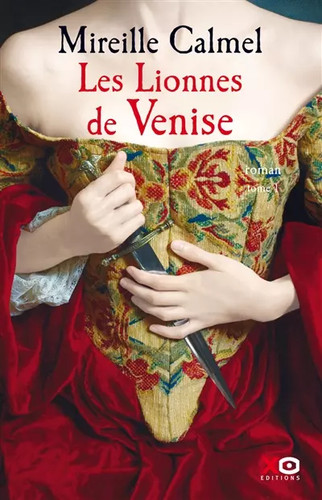 Les lionnes venise tome 1 - de,