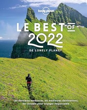 Le Best of 2022 de Lonely Planet - Lonely planet fr
