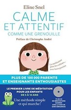 Calme et attentif comme une grenouille: La méditation pour... | Livre | état bon