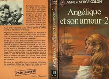 Angelique et son amour - tome 2, Golon Anne Et Serge
