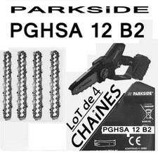 PARKSIDE lot 4 chaines Mini-tronçonneuse PGHSA 12 Li B2 élagueuse solide couper