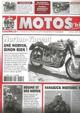 MOTOS D'HIER N°136 NORTON-VINCENT / REGINE & MOTOS / FANAKICK HISTORIC CUP