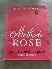METHODE ROSE - LA PREMIERE ANNEE DE PIANO. - VAN DE VELDE ERNEST