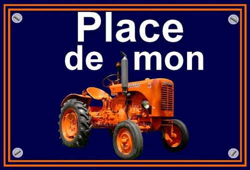 Plaque place mon tracteur - ",