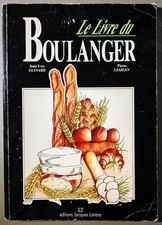 Le Livre Du Boulanger /