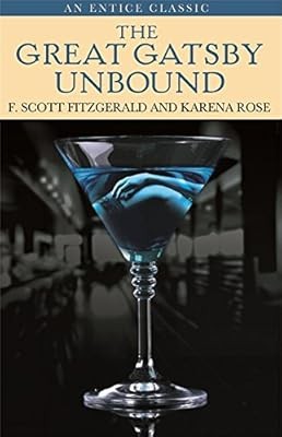 The great gatsby unbound - great,