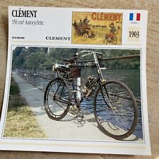 Clément 150 CC Autocyclette 1903 carte moto collection Atlas France