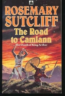 The road camlann - to, death