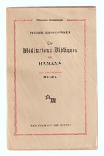 Pierre Klossowski  Les Méditations Bibliques de Hamann EO 1948 Minuit Broché TBE