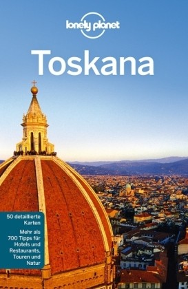 Lonely planet toscane - lonely, guide
