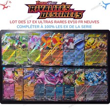 Lot de 17 Cartes Pokémon EX ULTRAS RARES EV10 Rivalités Destinées FR NEUVES