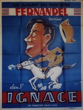 "IGNACE" Affiche ressortie années 50 (FERNANDEL) 120x160cm