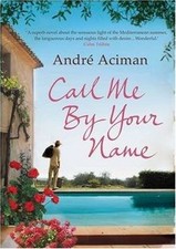 Call Me By Your Name  de Andre Aciman | Livre | état très bon