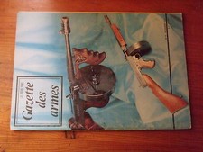 $$$ Revue Gazette des armes N°11 Remington  Bowie Knife  Chicago Debarquement