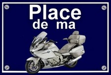 plaque " PLACE DE MA BMW K