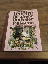 Livre Das Grobe Duch Der Patisserie De Gaston Lenotre