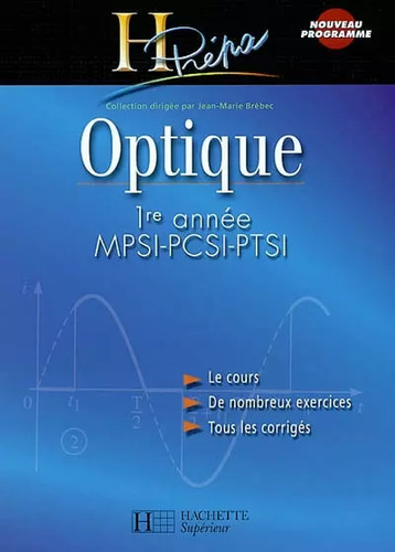 Optique mpsi pcsi ptsi 1ère - optique,