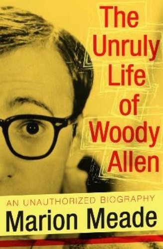 Marion meade the unruly life - meade,