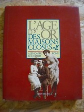 L'age d'or des maisons closes | Alphonse Boudard Et Romi | Très bon état