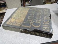 CA381 L ART DE LA GEORGIE ANCIENNE ROUSOUDANE MEPISACHVILI TSINTSADZE SCHRADE