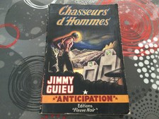 Chasseurs d'hommes Jimmy Guieu