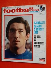 1970 football magazine n°120 DJORKAEFF BALLON D'ARGENT BERETA METZ CYCLISTE