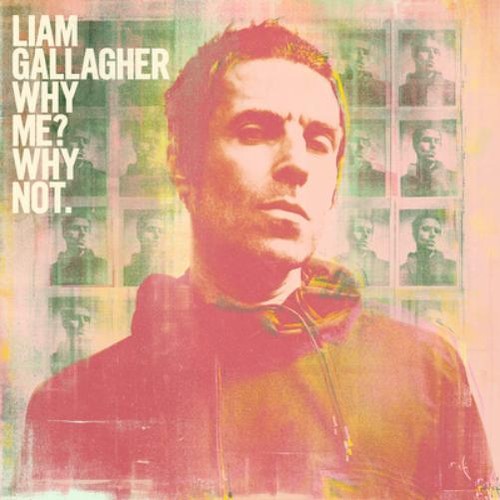 Liam gallagher why - why, me?