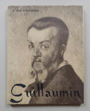 Armand GUILLAUMIN par Edouard Des COURRIERES - Floury 1924 