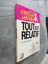 Anselme Lanturlu Tout Est