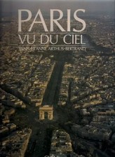 Paris vu du ciel, Yann Arthus-Bertrand