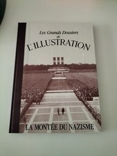 Les grands dossiers de l'illustration / La Montée du Nazisme
