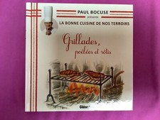 LIVRE 15 LA BONNE CUISINE DE NOS TERROIRS PAUL BOCUSE GLENAT GRILLADES, RÔTIS