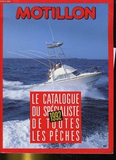 MOTILLON. LE CATALOGUE DU SPECIALISTE DE TOUTES LES PECHES 1992 - COLLECTIF -...