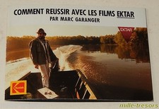 COMMENT REUSSIR avec les FILMS EKTAR KODAK par Marc GARANGER