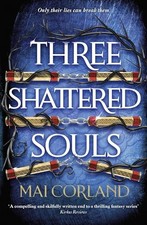 Mai Corland - Three Shattered