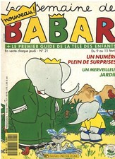 Semaine de BABAR Histoires Jeux Idées pour s'amuser & pour Sortir Fév. 1991 N°21